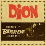 Dion『Recorded Live at The Bitter End August 1971』